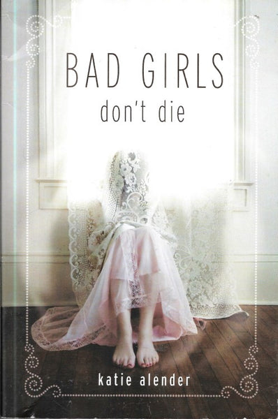 Bad Girls Don't Die