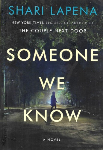 Someone We Know: A Novel