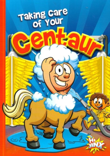 Taking Care of Your Centaur