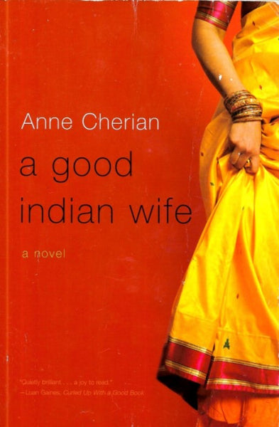 A Good Indian Wife: A Novel