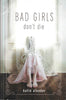 Bad Girls Don't Die
