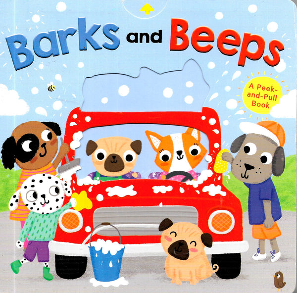 Barks and Beeps (Illustrated Edition)