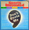 "Don't Quote Me" Board Game 