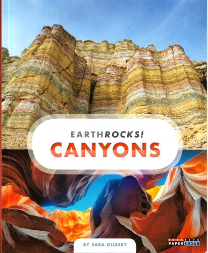 Canyons (Earth Rocks!)