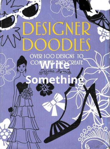 Designer Doodles: Over 100 Designs to Complete and Create