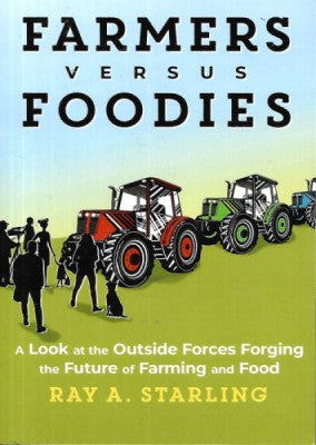 Farmers Versus Foodies