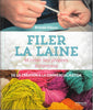 Filer la laine et creer ses propres Ã cheveaux