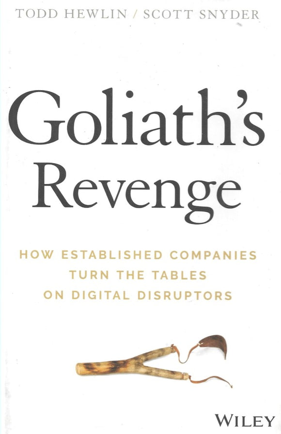 Goliath's Revenge: How Established Companies Turn the Tables on Digital Disruptors