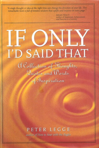 If Only I'd Said That