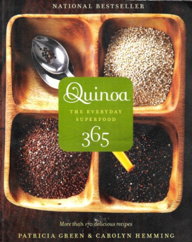 Quinoa 365: The Everyday Superfood