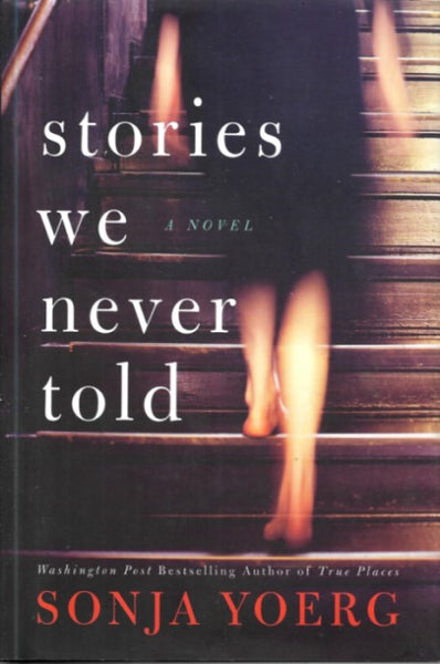 Stories We Never Told