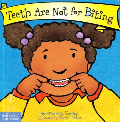 Teeth Are Not for Biting