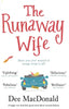 The Runaway Wife: A laugh out loud feel good novel about second chances