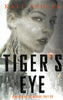 Tiger's Eye: Find Yourself Before They Do