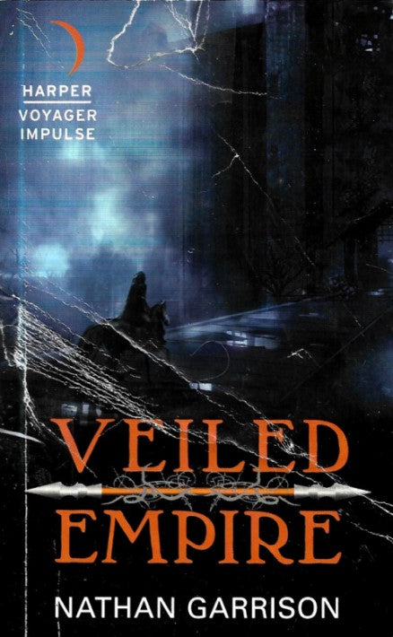 Veiled Empire: Book One of the Sundered World Trilogy