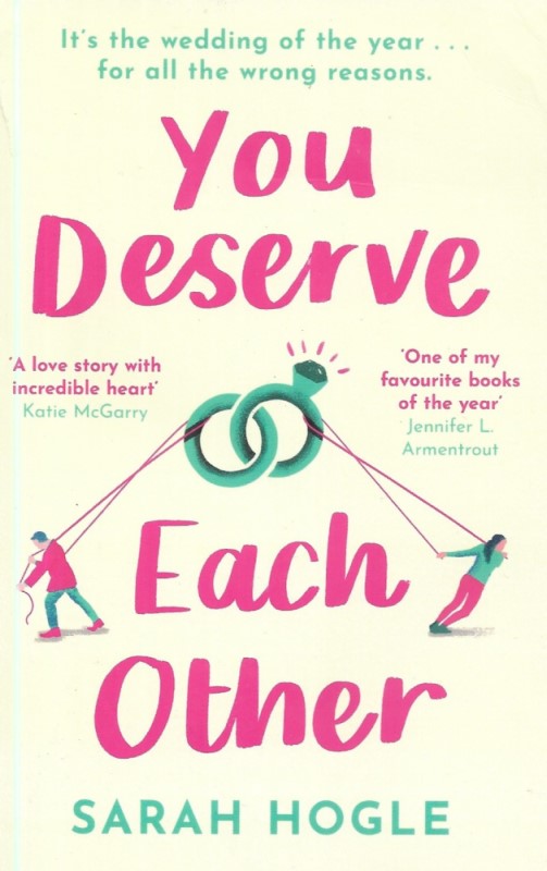You Deserve Each Other: The perfect escapist feel-good romance