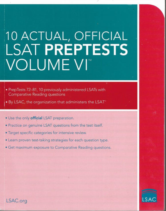 10 Actual, Official LSAT PrepTests Volume VI: (PrepTests 72–81)