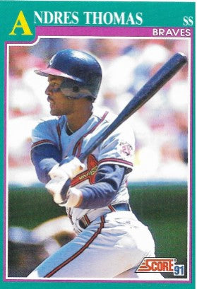 1991 Score Baseball Card #613 Andres Thomas