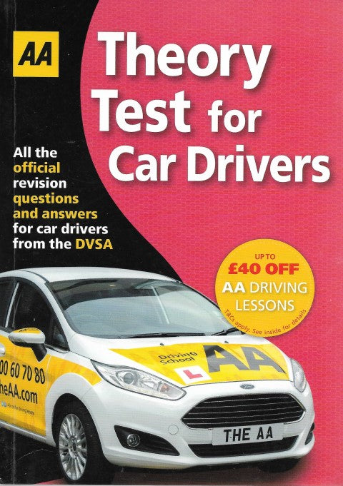 AA Theory Test for Car Drivers: The official revision questions and an ...
