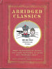 Abridged Classics: Brief Summaries of Books You Were Supposed to Read
