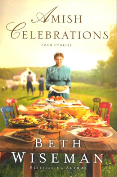 Amish Celebrations: Four Stories (Novellas)