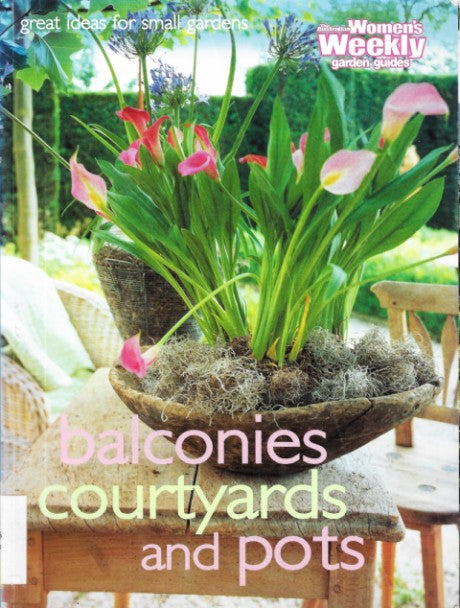 Balconies, Courtyards and Pots