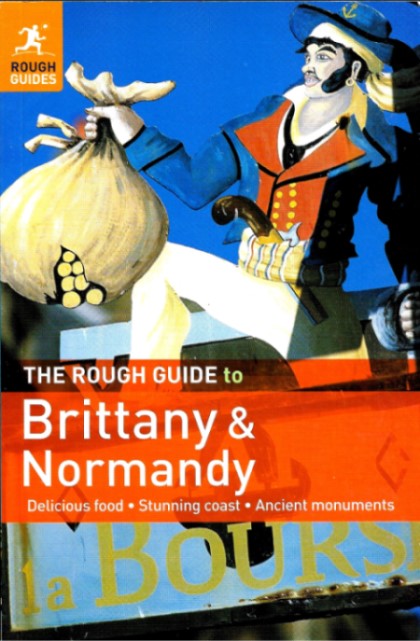 The Rough Guide to Brittany & Normandy, 11th Edition