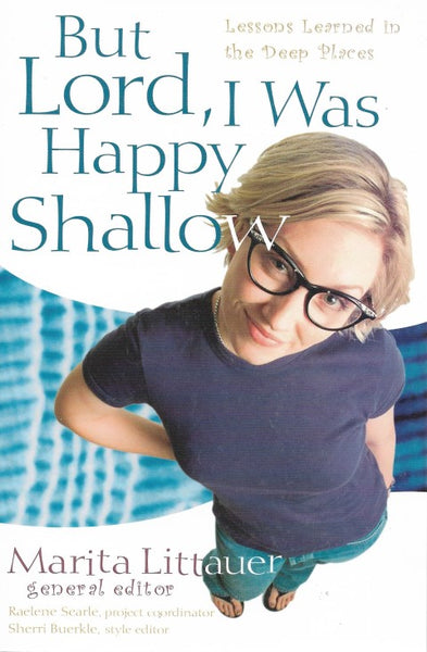 But Lord, I Was Happy Shallow - Front