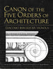 Canon of the Five Orders of Architecture (Dover Architecture)