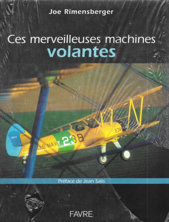 Ces Merveilleuses Machines Volantes