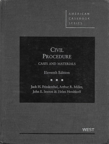 Civil Procedure, Cases and Materials