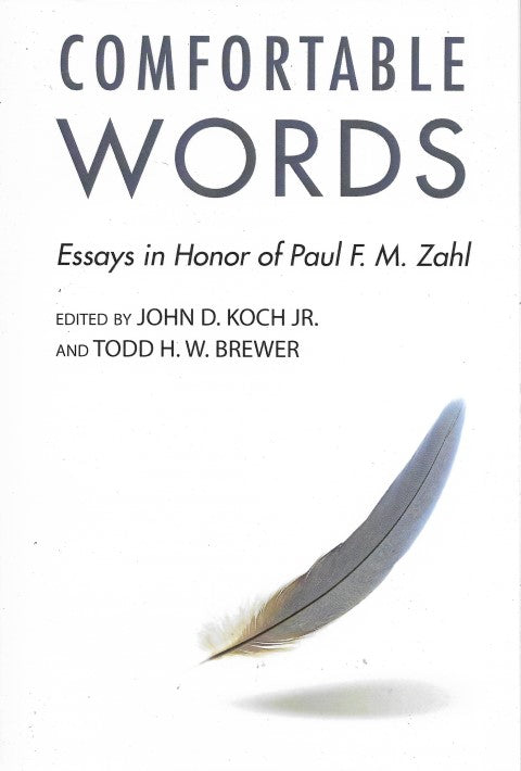 Comfortable Words Essays in Honor of Paul F. M. Zahl - Front