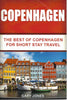 Copenhagen: The Best Of Copenhagen For Short Stay Travel