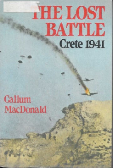 Lost Battle: Crete 1941 (1st Edition)