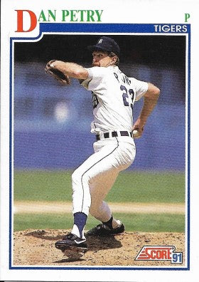 1991 Score Baseball Card #434 Dan Petry