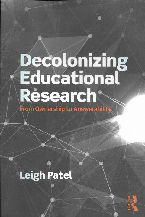 Decolonizing Educational Research From Ownership to Answerability - Front