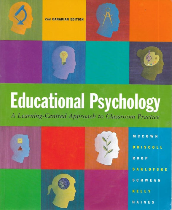 Educational Psychology: A Learning-Centred Approach to Classroom Practice