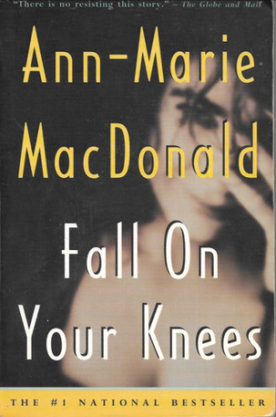 Fall on Your Knees - A Novel
