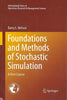 Foundations and Methods of Stochastic Simulation