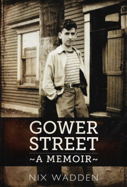 Gower Street - A Memoir