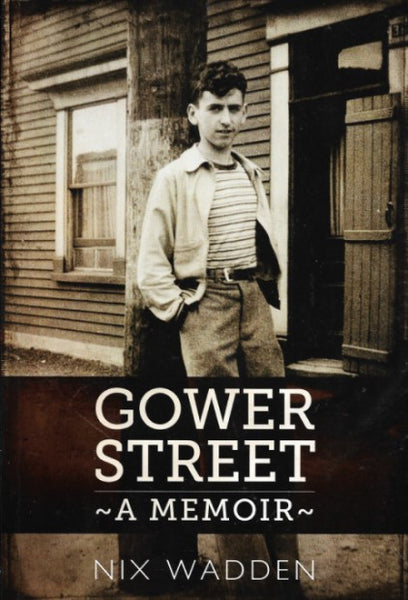 Gower Street - A Memoir