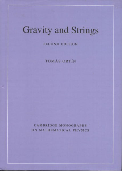 Gravity and Strings, Second Edition