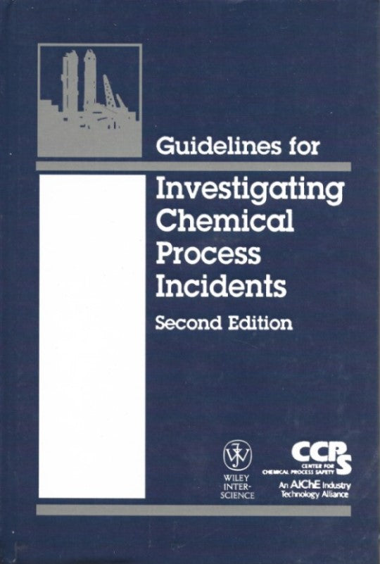 Guidelines for Investigating Chemical Process Incidents, 2nd Edition - Condition near new