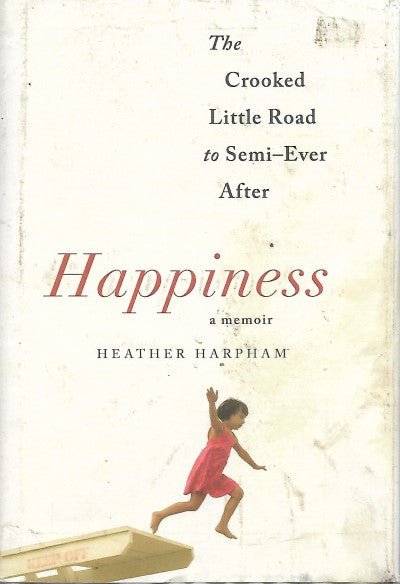 Happiness: A Memoir