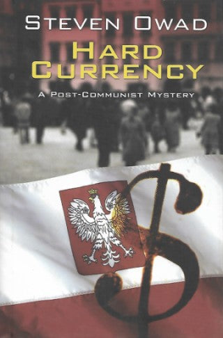 Hard Currency: A Post-Communist Mystery - Front Cover
