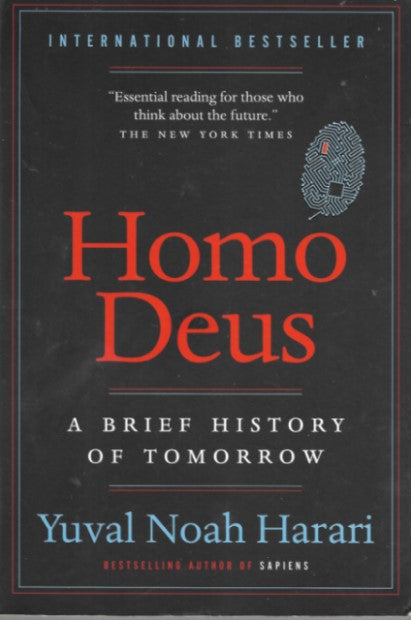 Homo Deus: A Brief History of Tomorrow