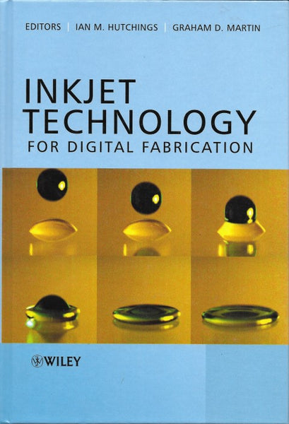 Inkjet Technology for Digital Fabrication - Front