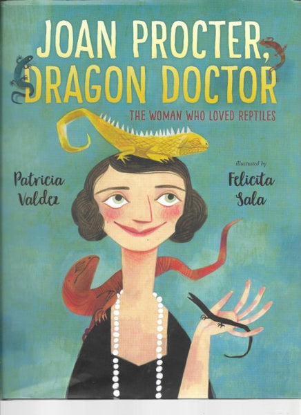 Joan Procter, Dragon Doctor: The Woman Who Loved Reptiles