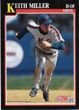 1991 Score Baseball Card #318 Keith Miller