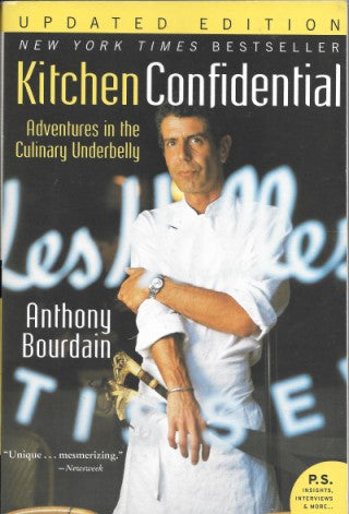 Kitchen Confidential Edition Adventures in the Culinary Underbelly